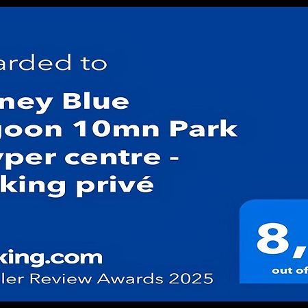 Disney Blue Lagoon - Votre Havre De Paix En Centre Ville - Facile D'Acces & Proche Parc Bussy-Saint-Georges Dış mekan fotoğraf